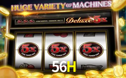 Ofertas Imperdíveis na 56H: Promoções e Bônus Que Valem a Pena